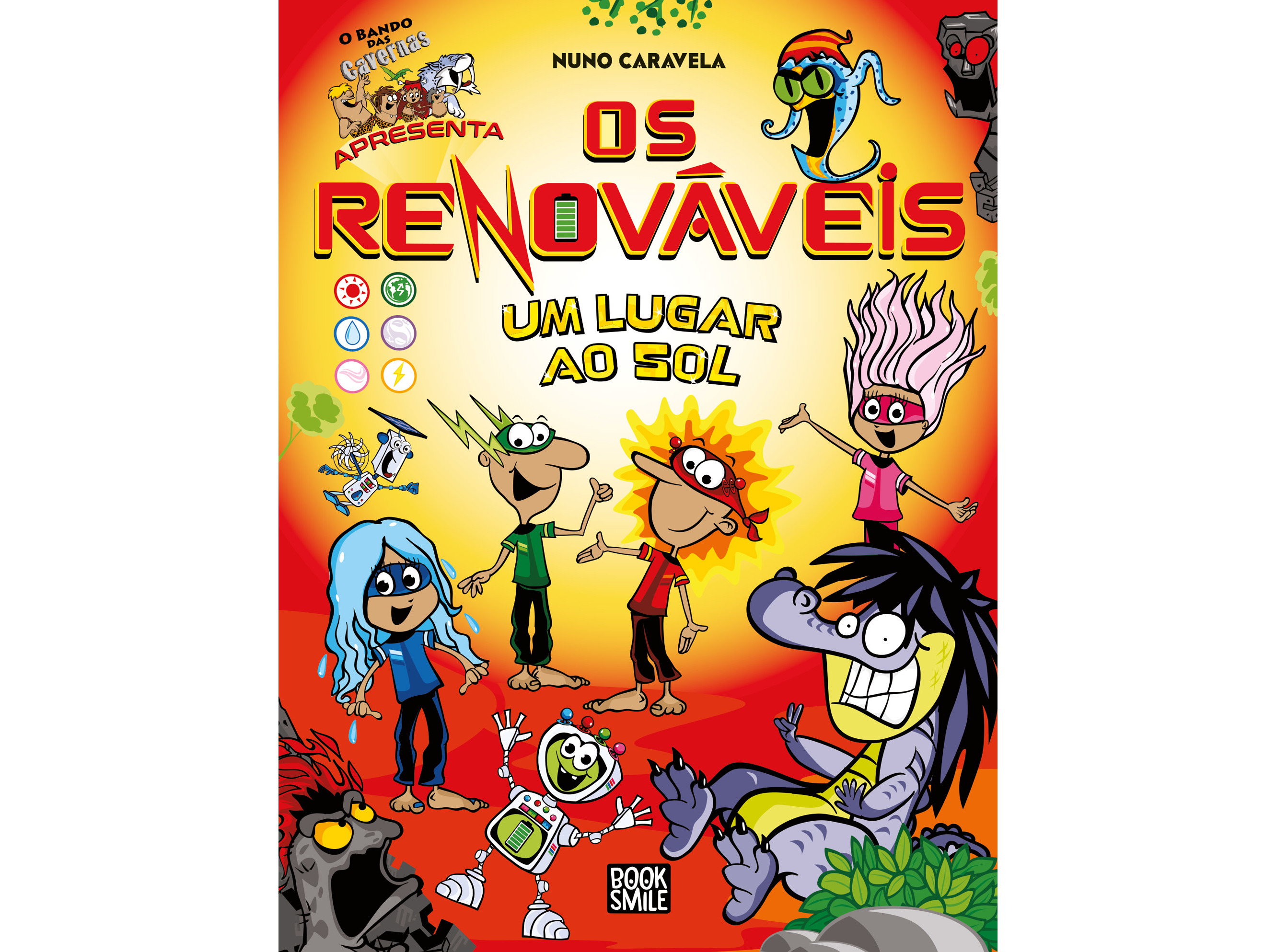LIVRO O BANDO DOS RENOVÁVEIS 1 UM LUGAR AO SOL NUNO CARAVELA
