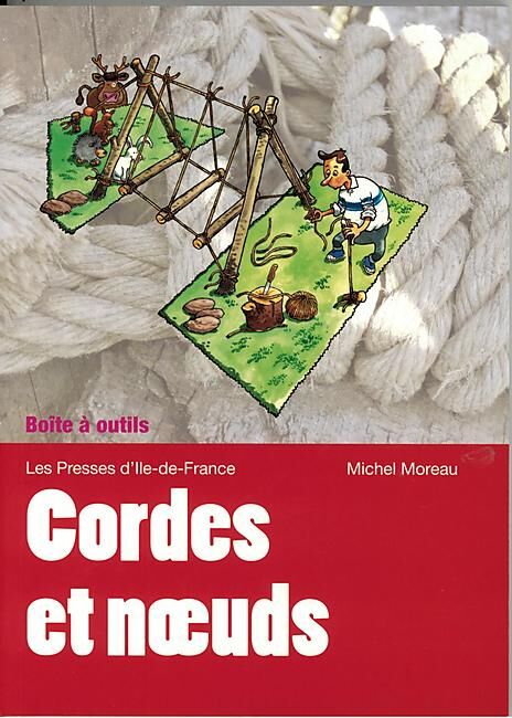 PRESSES IDF - CORDES ET NOEUDS
