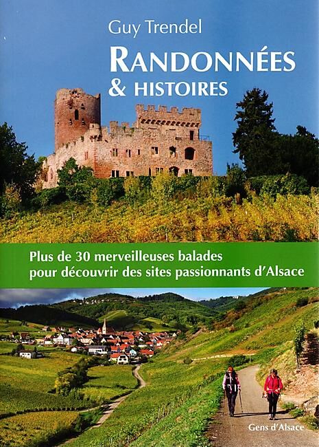 GUY TRENDEL RANDONNEES ET HISTOIRES 30 BALADES