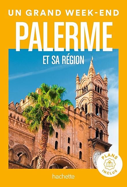 HACHETTE - UN GRAND WEEK END A PALERME