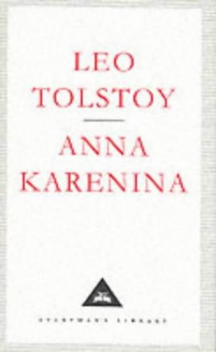Anna Karenina - Everyman's Library CLASSICS (Hardback)