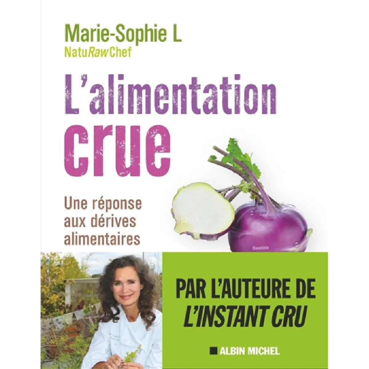 L'alimentation crue : une réponse aux dérives alimentaires : avec des recettes · Occasion