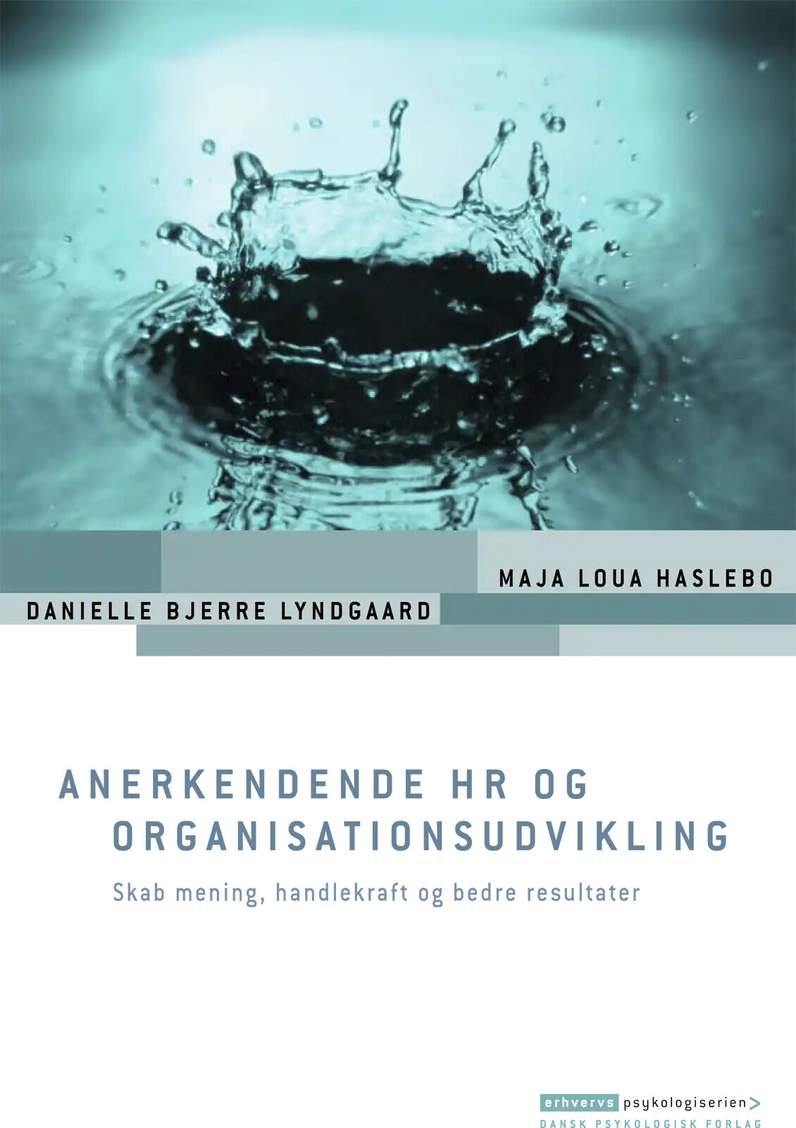 Anerkendende Hr Og Organisationsudvikling - Maja Loua Haslebo - Bog