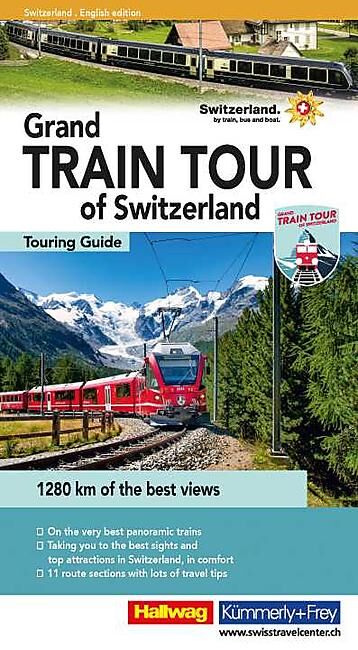 HALLWAG - GRAND TRAIN TOUR OF SWITZERLAND