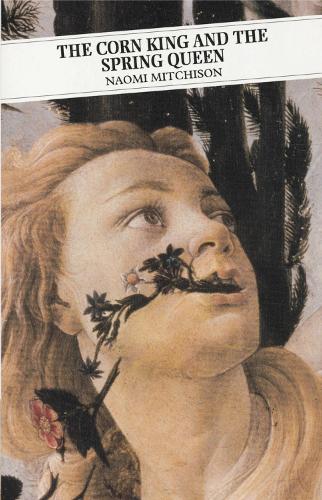 The Corn King and the Spring Queen (Paperback)