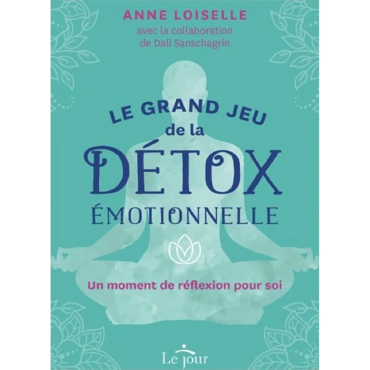 Le grand jeu de la détox émotionnelle : coffret : Un moment de réflexion pour soi · Occasion