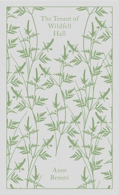 The Tenant of Wildfell Hall - Penguin Clothbound Classics (Hardback)