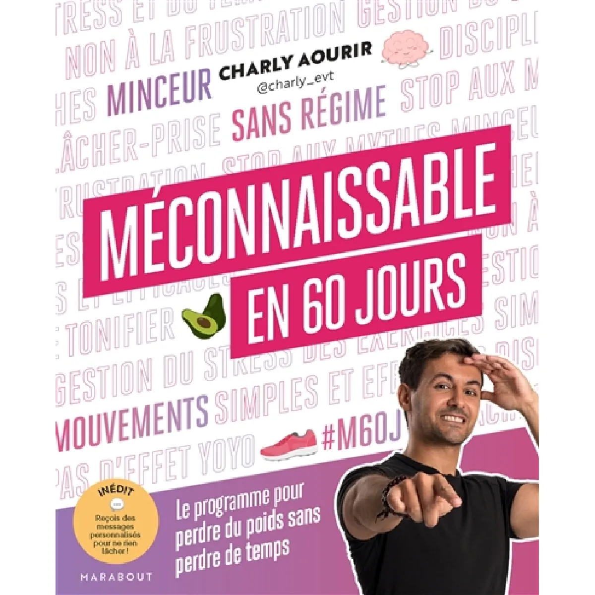 Méconnaissable en 60 jours : le programme pour perdre du poids sans perdre de temps · Occasion