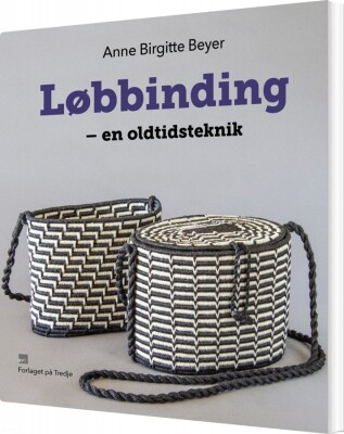 Løbbinding - En Oldtidsteknik - Anne Birgitte Beyer - Bog