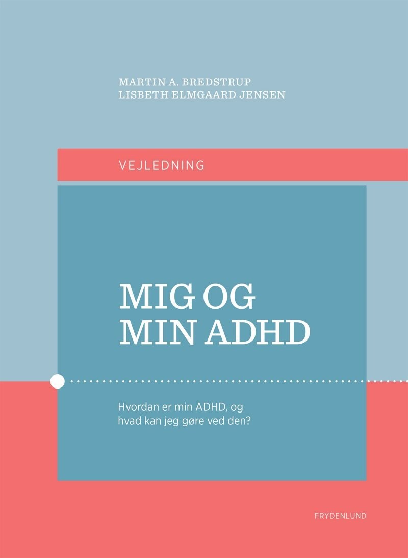 Mig Og Min Adhd - Martin Bredstrup - Bog