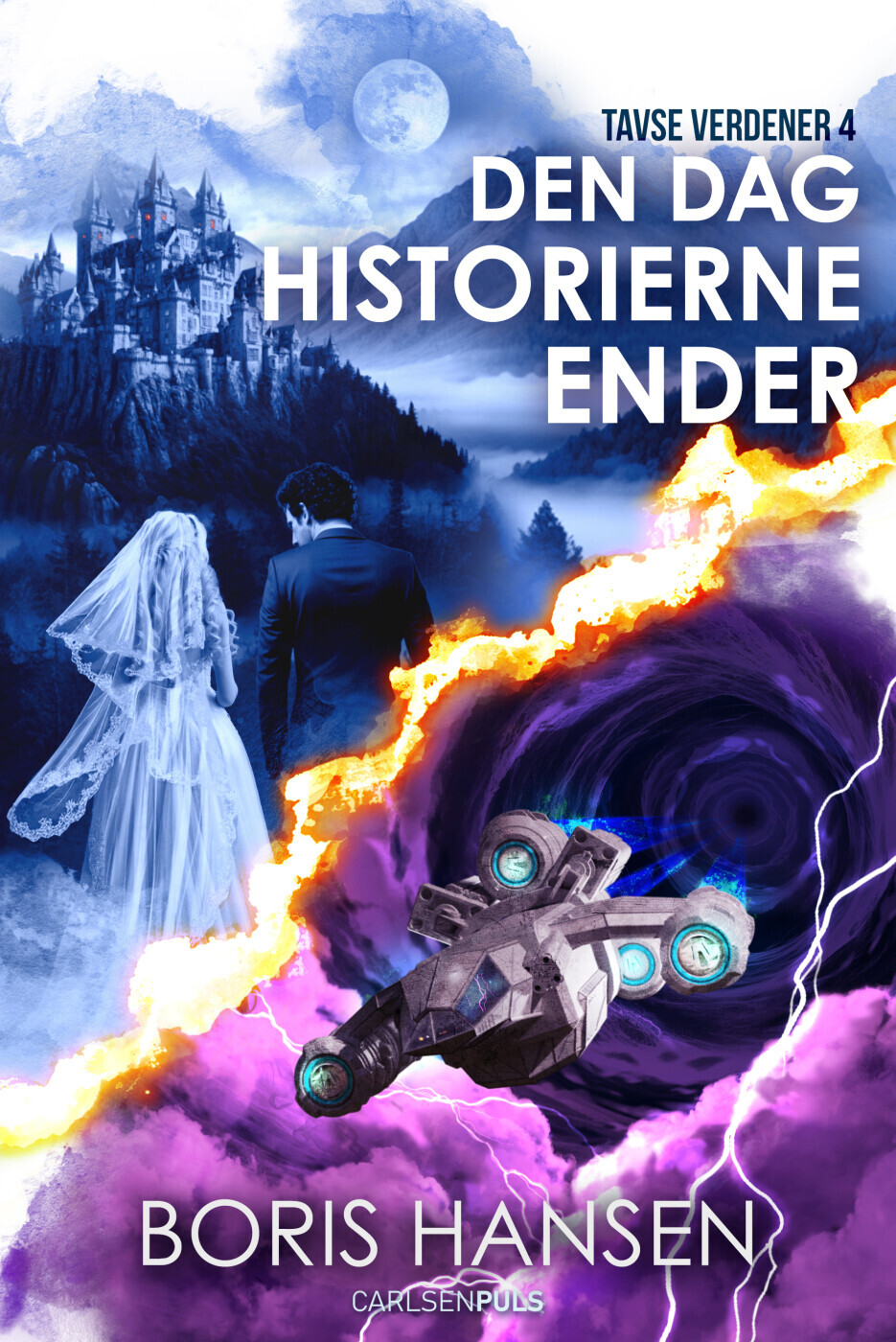 Tavse Verdener 4 - Den Dag Historierne Ender - Boris Hansen - Bog