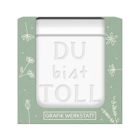 Grafik Werkstatt Wohlfühl-Seife Du bist toll