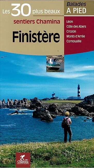 CHAMINA - 30 PLUS BEAUX SENTIERS FINISTERE