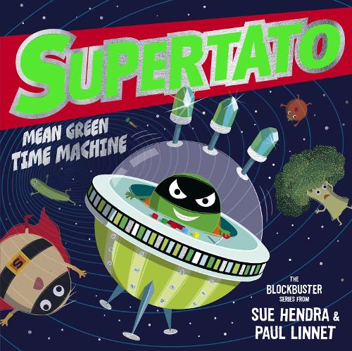 Supertato: Mean Green Time Machine - Supertato (Paperback)