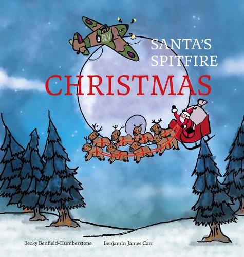 Santa's Spitfire Christmas (Hardback)
