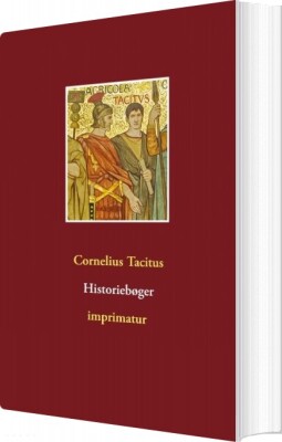 Historiebøger - Cornelius Tacitus - Bog