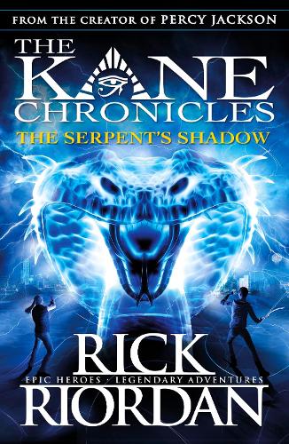 The Serpent's Shadow (The Kane Chronicles Book 3) - The Kane Chronicles (Paperback)