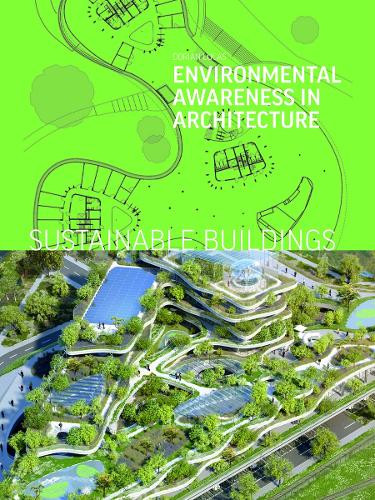Sustainable Buildings: Environmental Awareness in Architecture (Hardback)