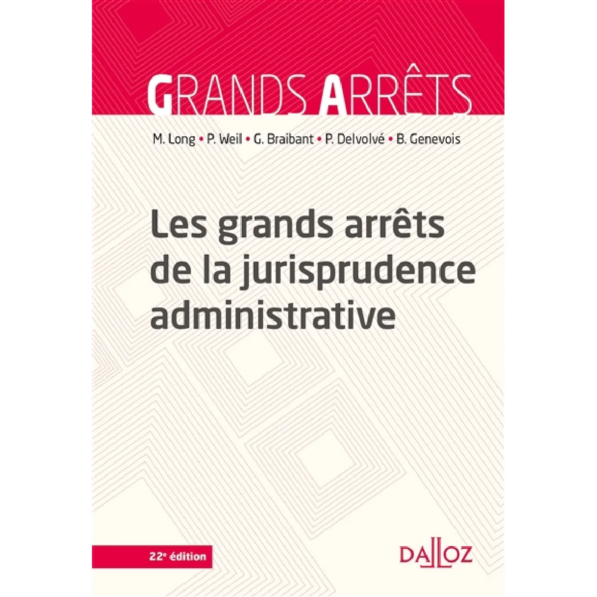 Les grands arrêts de la jurisprudence administrative · Occasion