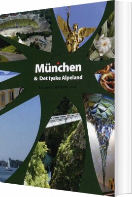 Rejseklar Til München Og Det Tyske Alpeland - Lis Jensen - Bog