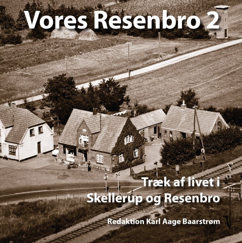 Vores Resenbro 2 - Karl Aage Baarstrøm - Bog