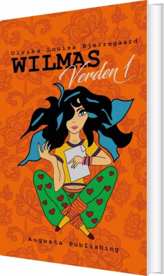 Wilmas Verden 1 - Ulrika Louisa Bjerregaard - Bog