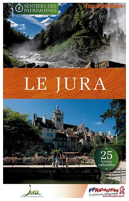 FFRP - SP03 SENTIERS DES PATRIMOINES DU JURA FFRP