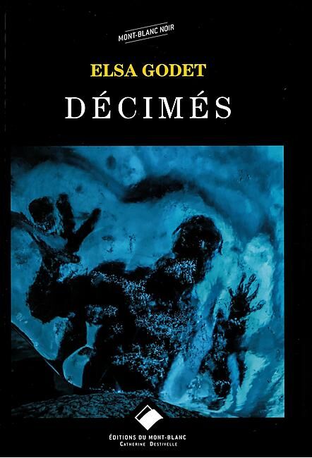 EDITIONS DU MONT BLANC - DECIMES