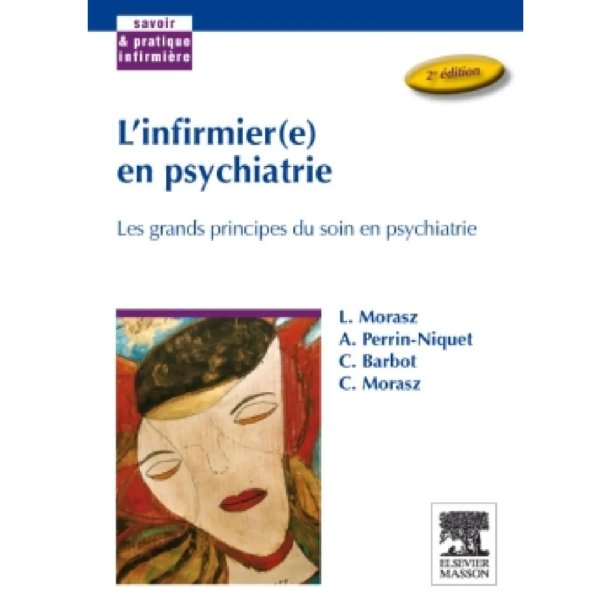 L'infirmier(e) en psychiatrie : les grands principes du soin en psychiatrie · Occasion