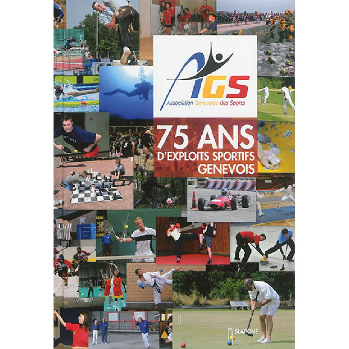 75 ans d'exploits sportifs genevois · Occasion