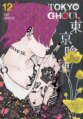 Tokyo Ghoul, Vol. 12 - Tokyo Ghoul 12 (Paperback)
