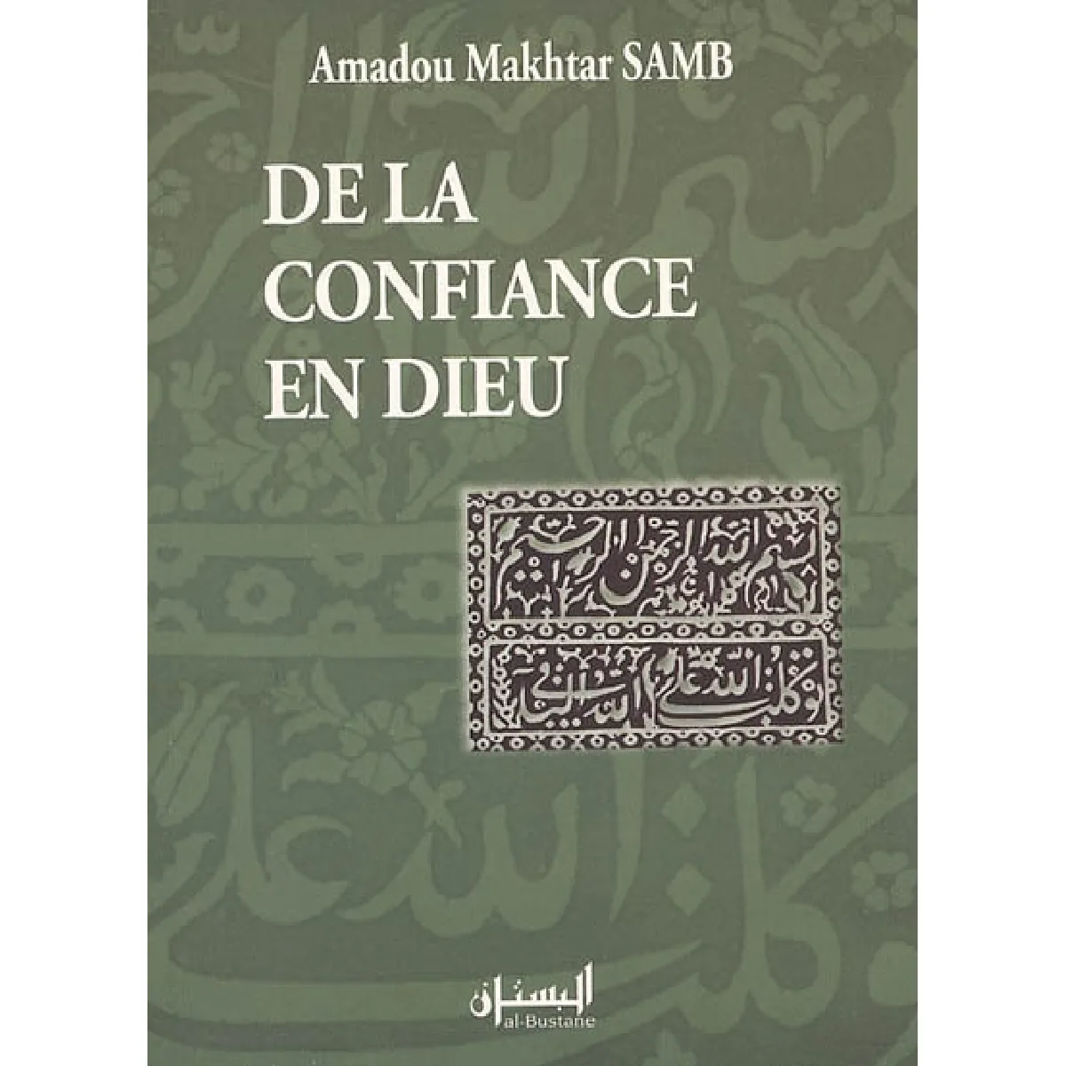 De la confiance en Dieu