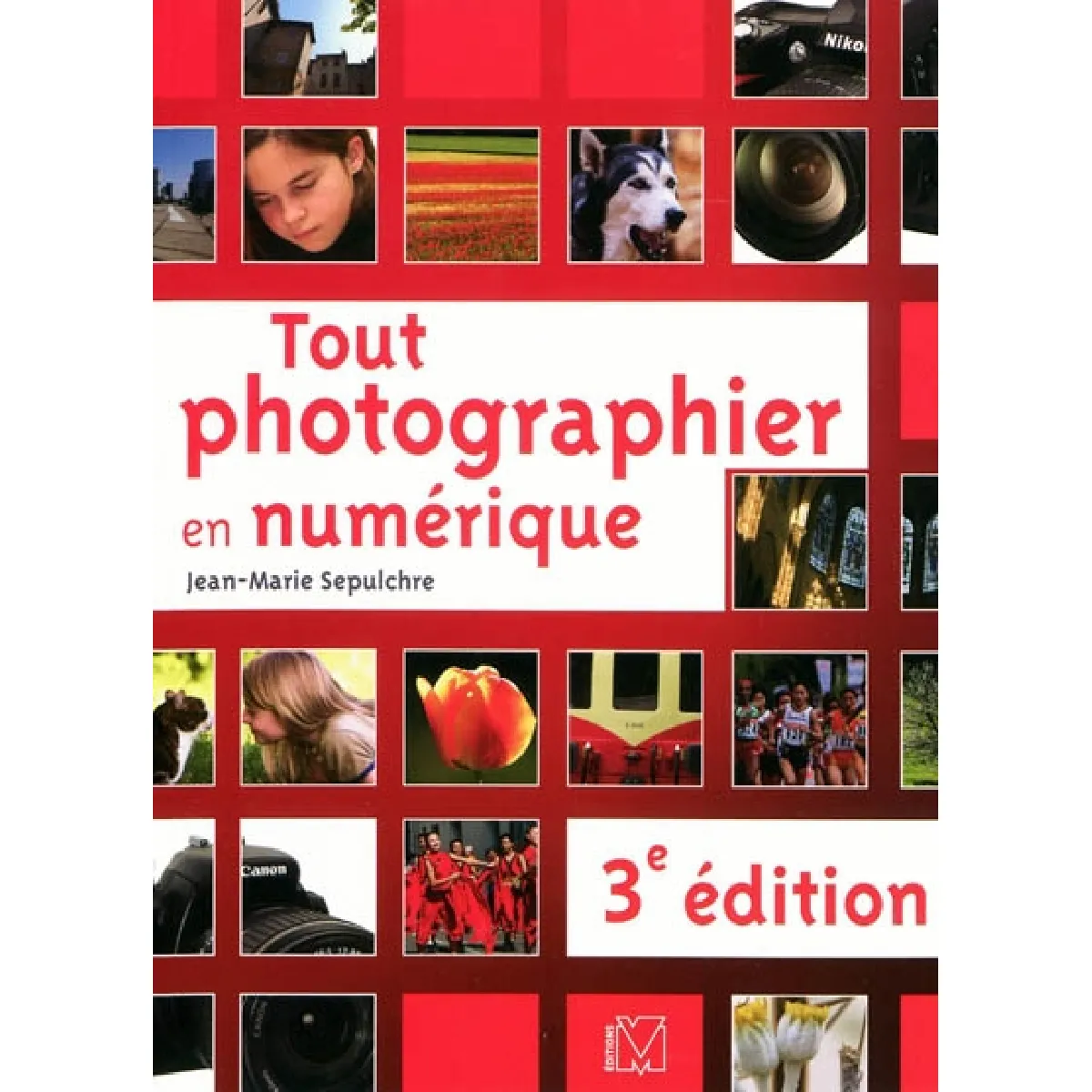 Tout photographier en numérique · Occasion
