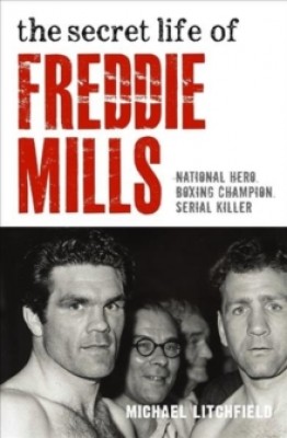 The Secret Life of Freddie Mills (Paperback)