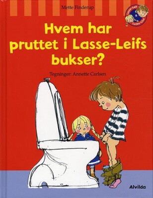 Hvem Har Pruttet I Lasse-Leifs Bukser? - Mette Finderup - Bog