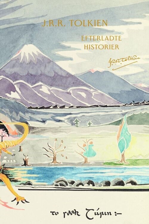 Efterladte Historier - J.r.r. Tolkien - Bog