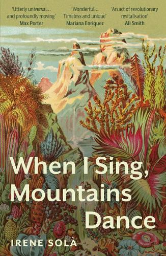 When I Sing, Mountains Dance (Paperback)