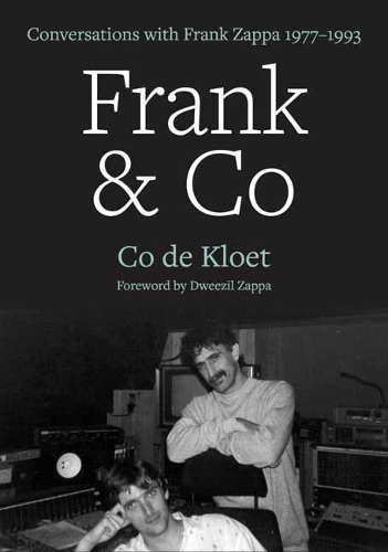 Frank & Co: Conversations with Frank Zappa, 1977993 (Paperback)
