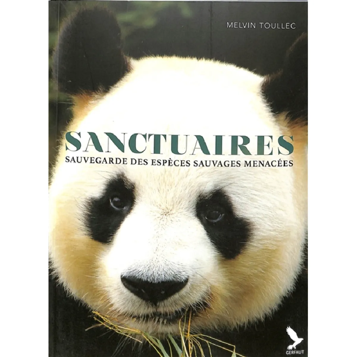 Sanctuaires : sauvegarde des espèces sauvages menacées · Occasion