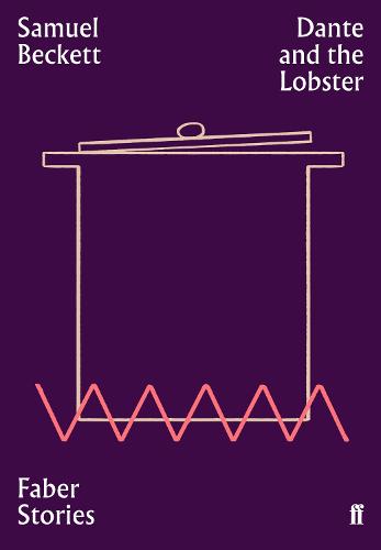 Dante and the Lobster: Faber Stories - Faber Stories (Paperback)