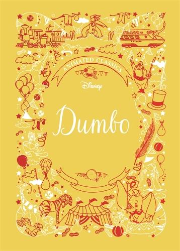 Dumbo (DS Animated Classics): A deluxe gift book of the classic film - collect them all! - Shockwave (Hardback)