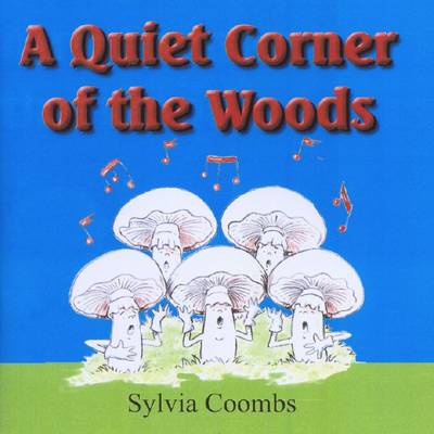 A Quiet Corner of the Woods (Paperback)