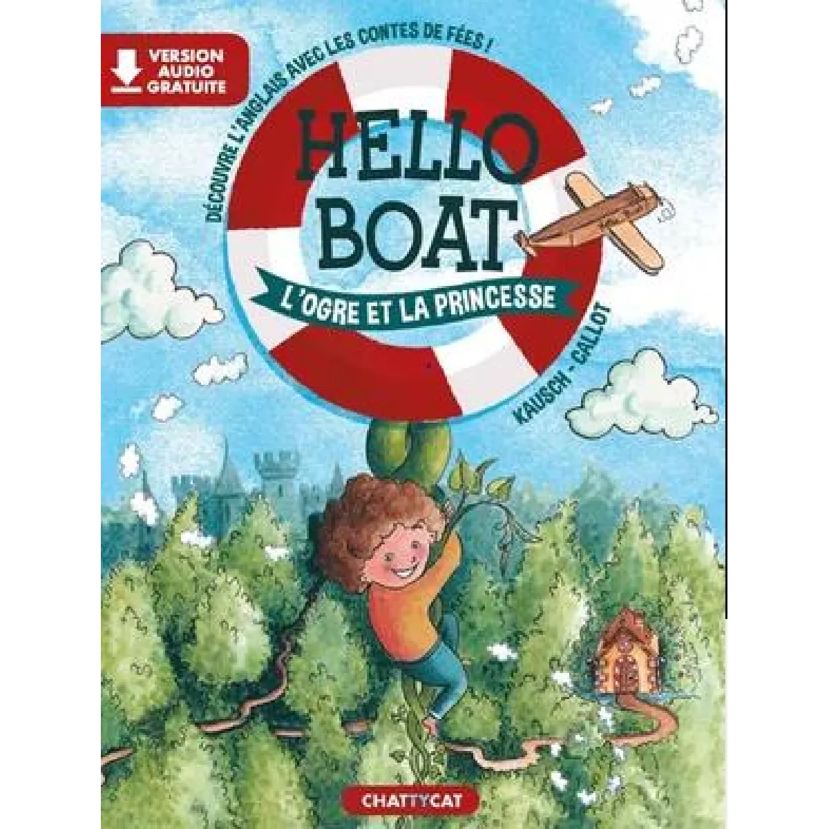 Hello boat. L'ogre et la princesse : découvre l'anglais avec les contes de fées ! · Occasion