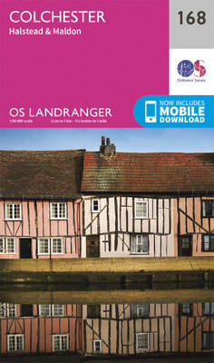 Colchester, Halstead & Maldon - OS Landranger Map 168 (Sheet map, folded)