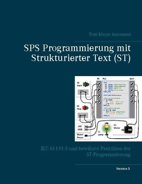 Sps Programmierung Mit Strukturierter Text - St - Version 3 - Tom Mejer Antonsen - Tysk Bog