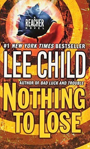 Nothing to Lose: A Jack Reacher Novel: 12, Child, Lee Paperback Book Pre-Owned English