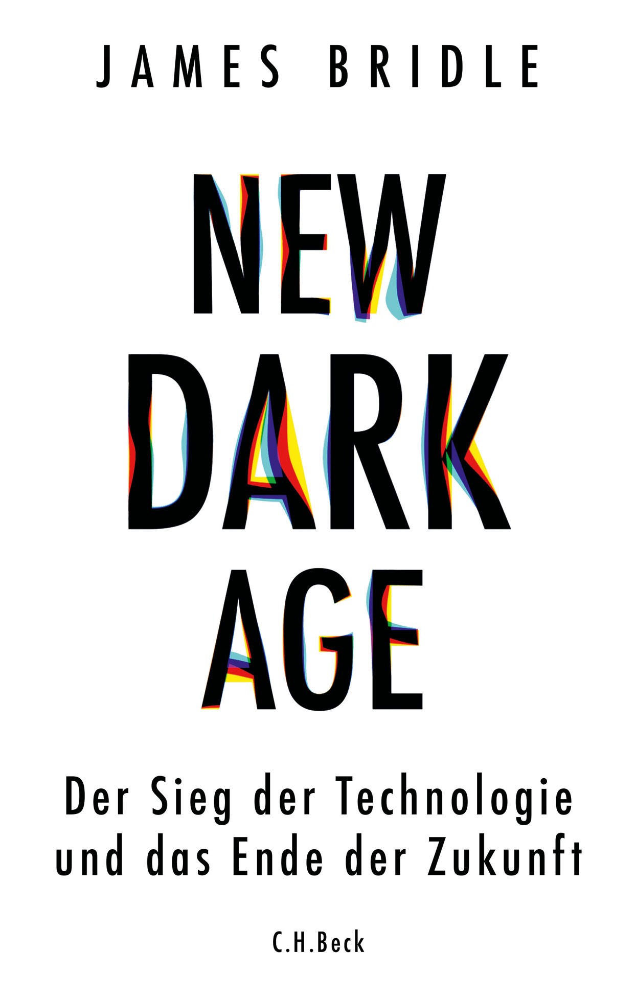 Buch 'New Dark Age', Der Sieg der Technologie und das Ende der Zukunft günstig bestellen