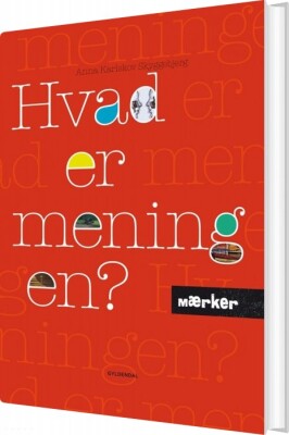 Mærker - Hvad Er Meningen? - Anna Karlskov Skyggebjerg - Bog