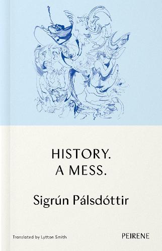 History: A Mess (Paperback)