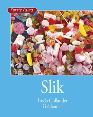 Slik - Troels Gollander - Bog